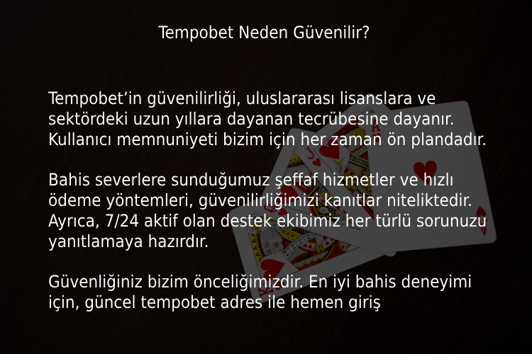 Tempobet’in güvenilirliği